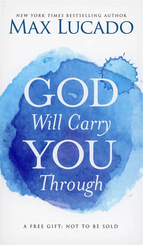 God Will Carry You Through